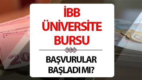 İBB burs başvuru tarihleri 2024 2025 İBB yükseköğrenim burs