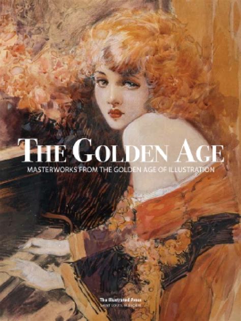 The Golden Age By The Illustrated Press Inc Issuu