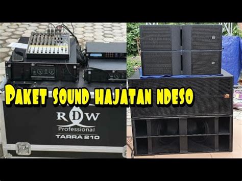 Paket Sound Jt Hajatan Clarity Cek Sound Glerrr Youtube