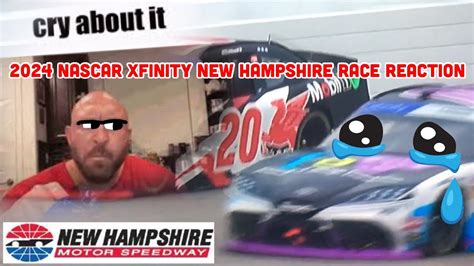 Nsr Nascar Xfinity New Hampshire Race Reaction Youtube