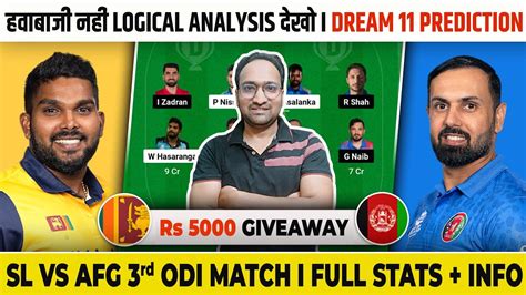 Sl Vs Afg 3rd Odi Dream11 Prediction Sri Lanka Vs Afghanistan Sl Vs