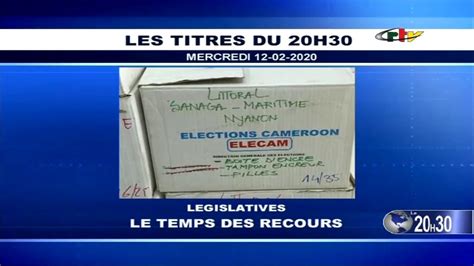 Crtv Journal De H L Gislatives Le Temps Des Recours