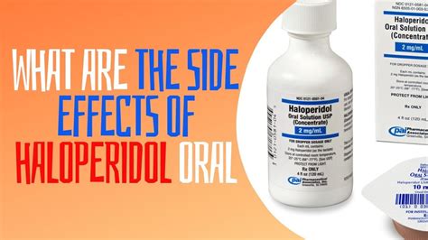 What Are The Side Effects Of Haloperidol Oral Youtube