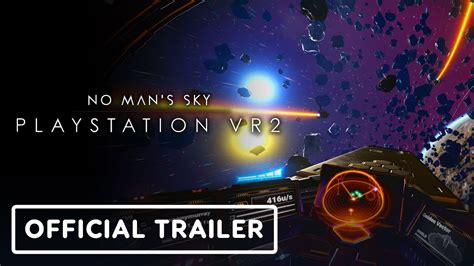 No Man S Sky PSVR 2 Official Reveal Trailer PlayStation State Of