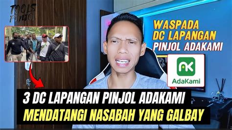 Dc Lapangan Pinjol Adakami Datangi Nasabah Yang Galbay Di Pinjol