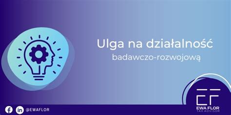 Ulga Na Dzia Alno Badawczo Rozwojow Ulga Badawczo Rozwojowa I Ip