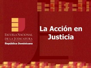 Enj La Acci N En Justicia Civil Ppt