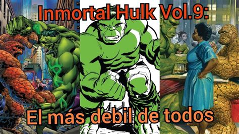 Inmortal Hulk Vol 9 El más débil de todos YouTube