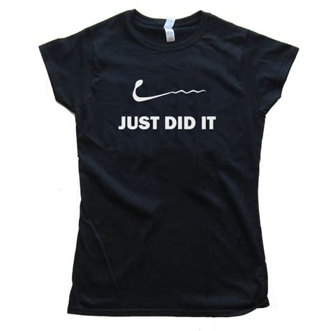 Womens Just Did It Nike Sperm Sex Tee Shirt