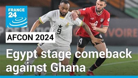 AFCON 2024: Egypt stage comeback to claim point against Ghana, Nigeria ...