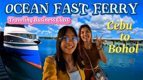 Business Class Ferry Ocean Jet Fast Craft Cebu Bohol Youtube