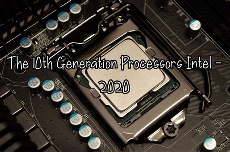 10th Gen Intel® Core™ Desktop Processors By Game Boy Medium