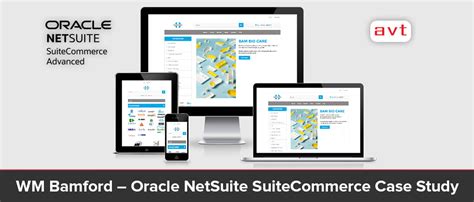 Wm Bamford Netsuite Suitecommerce Advanced Case Study Avt