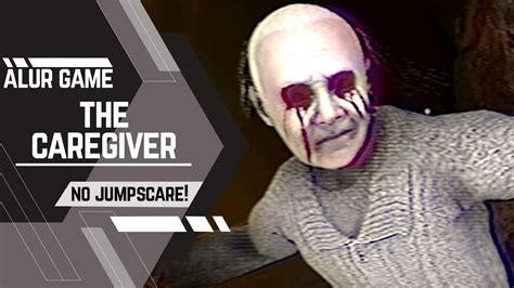 Seluruh Alur Cerita Game The Caregiver Youtube