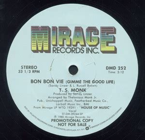 T S Monk Bon Bon Vie Gimme The Good Life Vinyl 12 33 ⅓ RPM