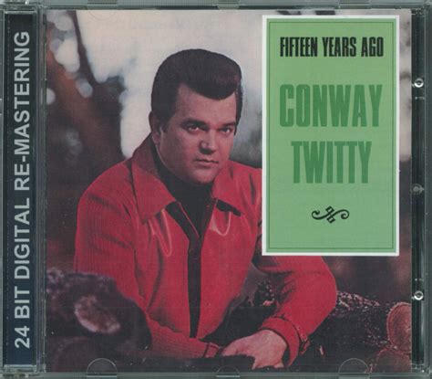 CONWAY TWITTY Fifteen Years Ago EBay