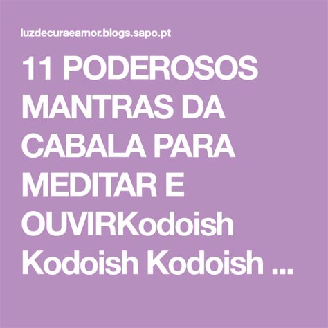 Poderosos Mantras Da Cabala Para Meditar E Ouvirkodoish Kodoish