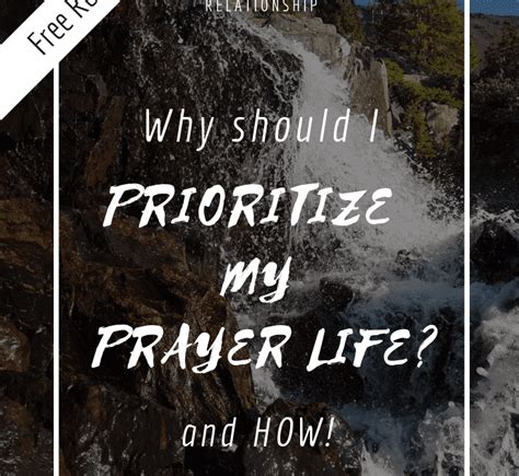 Why Should I Prioritize My Prayer Life Particularlycalled