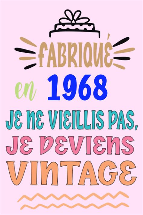 Buy Fabriqu En Je Ne Vieillis Pas Je Deviens Vintage Sp Cial