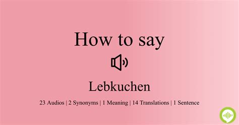 how to pronounce lebkuchen