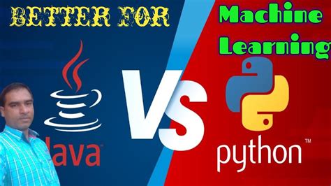 Python Vs Java Which Is Better For Machine Learning Youtube