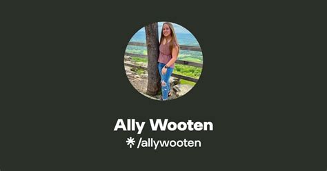 Ally Wooten Instagram TikTok Linktree