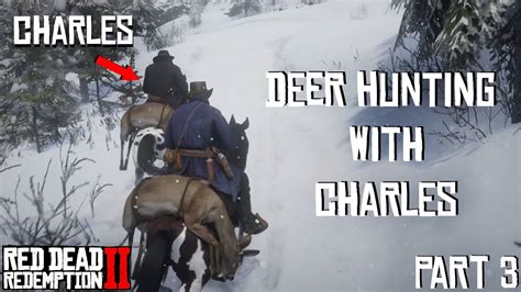 Deer Hunting With Charles 🤠| Red Dead Redemption 2 | Part 3 | - YouTube