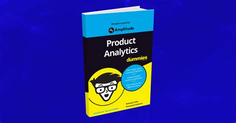 Product Analytics For Dummies