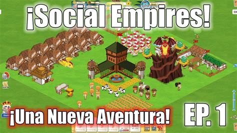 Nueva Serie Social Empires De Facebook 2022 Una Nueva Aventura