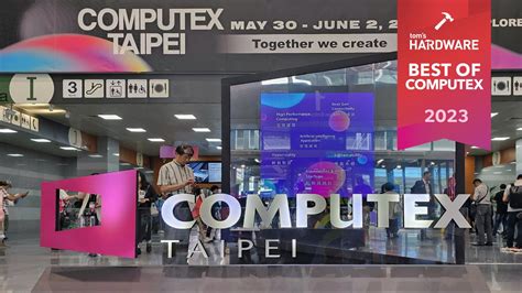 Best Of Computex 2023 A Triumph For Todays Top Tech Flipboard