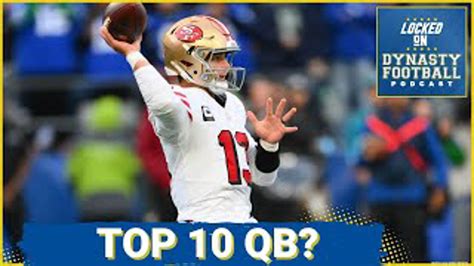 49ers QB Brock Purdy = TOP 10 DYNASTY QUARTERBACK? | rocketcitynow.com