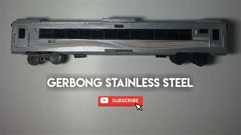 PEMBUATAN GERBONG STAINLESS STEEL YouTube