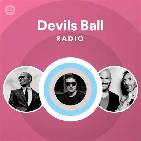 Devils Ball Radio Playlist By Spotify Spotify