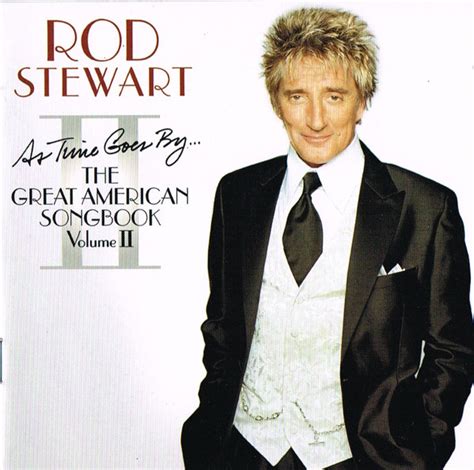 Rod Stewart As Time Goes By The Great American Songbook Vol II