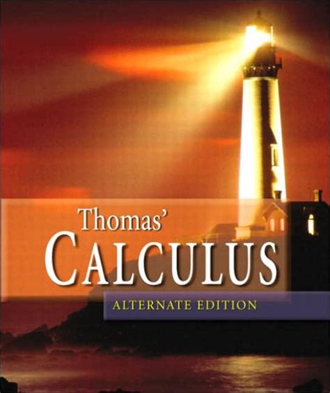 Thomas Calculus And Analytic Geometry Alternate Edition Edition 9