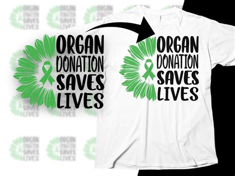 Organ Transplant Awareness Svg Png Organ Donation Saves Lives Etsy