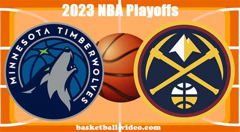 Minnesota Timberwolves Vs Denver Nuggets Apr 16 2023 Nba Playoffs Full