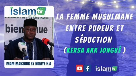 SPECIAL AL MINBAR LA FEMME MUSULMANE ENTRE PUDEUR ET SEDUCTION PAR