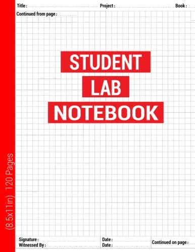 STUDENT LAB NOTEBOOK: Lab Notebook for Science Student, Scientific Grid ...