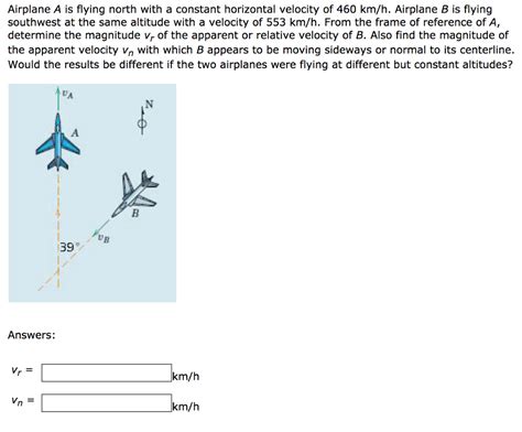 Solved Airplane A Is Flying North With A Constant Horizontal Chegg