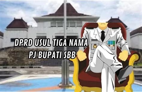 Ini Bocoran Nama Calon Pj Bupati SBB Usulan DPRD