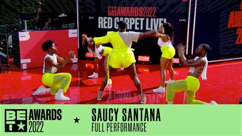 Saucy Santanas Spicy Pre Show Performance Bet Awards 22 Youtube