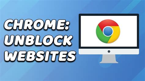 How To Unblock Websites On Google Chrome Easy Youtube