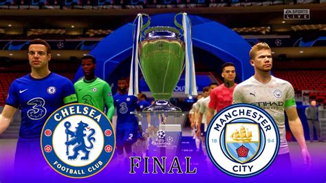 Chelsea Vs Manchester City Uefa Champions League Final 2021