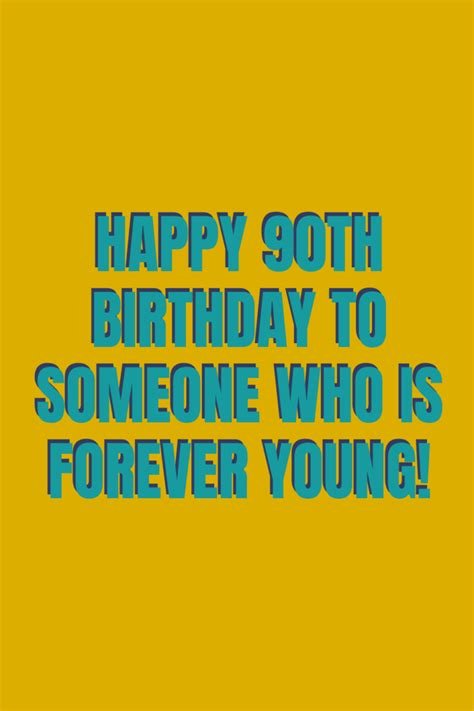 Fun 90th Birthday Quotes + Wishes - Darling Quote