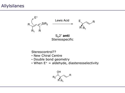 Ppt Chiral Allylsilanes As Enantioselective Allylation Reagents For