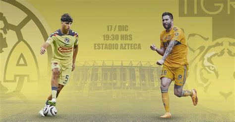 América Vs Tigres Dónde Y Cuando Ver En Vivo La El Partido De Vuelta