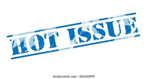 issues reporting hot  royalty  images stock