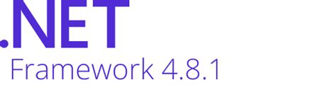 Announcing .NET Framework 4.8.1 - .NET Blog