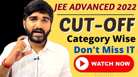 JEE Advanced 2022 Exact Cut Off Category Wise Minimum Marks Required